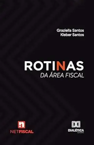 Rotinas da área fiscal - Graziella Santos
