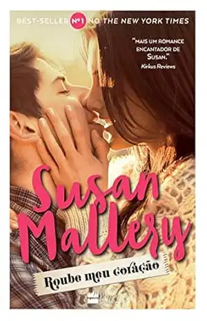 Roube meu coração – Susan Mallery