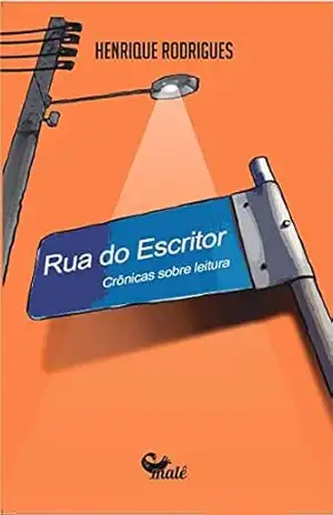 Rua do escritor – Henrique Rodrigues