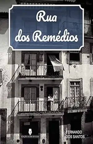RUA DOS REMÉDIOS - Fernando dos Santos