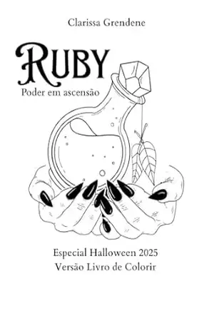 Ruby – versão livro de colorir – Clarissa Grendene
