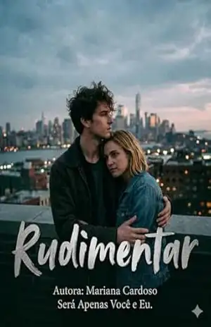 Rudimentar: Será Apenas Você e Eu - Mariana Cardoso