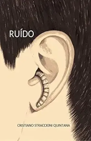ruído - Cristiano  Straccioni Quintana