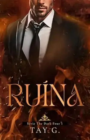 RUÍNA (The Dark Four Livro 1) – TAY G.
