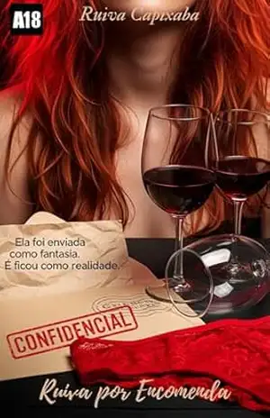 Ruiva Sob Encomenda: Ele precisava de prazer. Ela levou amor. (Diários da Ruiva Capixaba Livro 4) - Ruiva  Capixaba