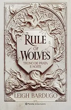 Rule of Wolves (Duologia Nikolai 2): Trono de prata e noite – Leigh Bardugo