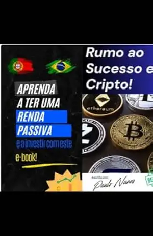 Rumo ao Sucesso em Cripto! – Paulo Nunes