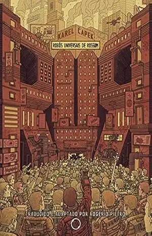 RUR: Robôs Universais de Rossum – Karel Čapek