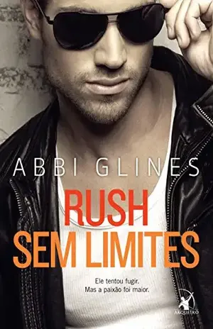 Rush sem limites - Abbi Glines