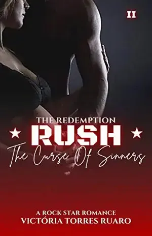 RUSH – The Redemption (The Curse Of Sinners Livro 2) - Victória Torres Ruaro