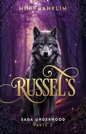 Russell´S: Saga Uderwood – 5 (Saga Underwood) – Mih Franklim