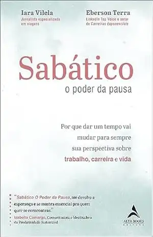 Sabático: o poder da pausa – Eberson Terra