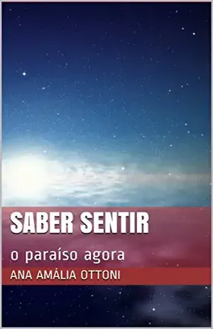Saber Sentir: o paraíso agora – Ana Amália Ottoni