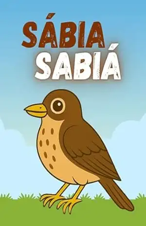 Sábia Sabiá (Bichos animados) – Welfany Nolasco Rodrigues