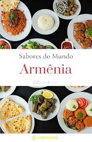 Sabores do Mundo: Armênia – Étienne Lacroix