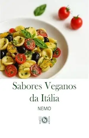 Sabores Veganos de Itália: «Coleção Terra Vegan de Nemo – Volume 1» (8 Coleção Terra Vegan de Nemo – POR) – T. V. NEMO