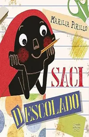 Saci descolado – Marilia Pirillo