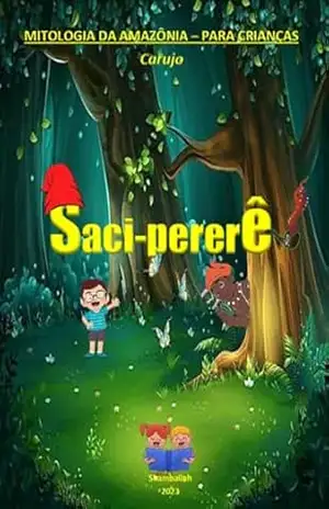 Saci–pererê – Carlos Araujo Carujo