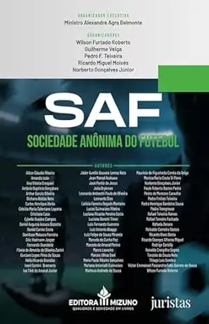 SAF – Sociedade Anônima do Futebol | Lei 14.193/21 – Wilson Furtado Roberto