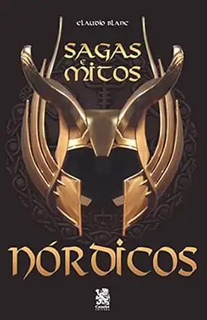 Sagas e Mitos Nórdicos – Claudio Blanc