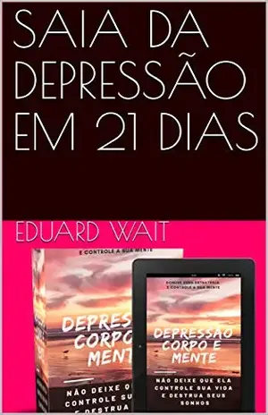 SAIA DA DEPRESSÃO EM 21 DIAS - EDSON GOMES