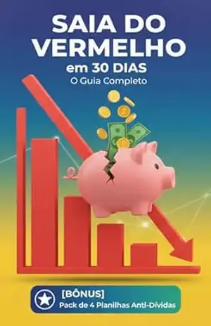 Saía do Vermelho em 30 Dias: Guia Completo – Anderson Rocha
