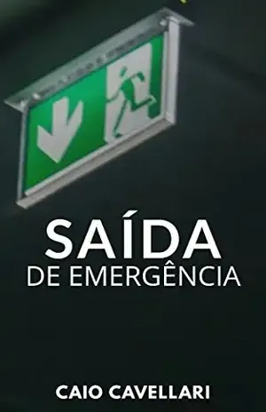 Saída de Emergência – Caio Cavellari