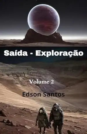 Saída – Exploração – Edson  Santos