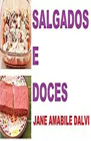 SALGADOS E DOCES – JANE AMÁBILE  DALVI