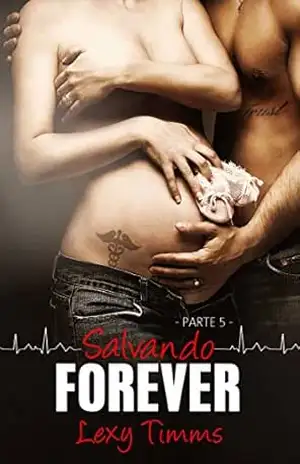 Salvando Forever – Parte 5 – Lexy Timms