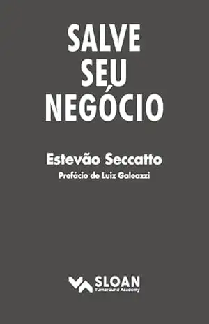 Salve Seu Negócio – Estevão Seccatto