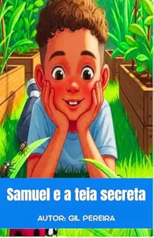 Samuel e a Teia Secreta – GILSO DA SILVA