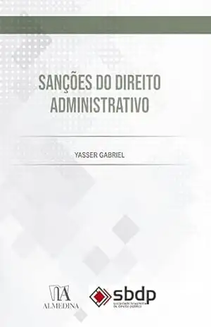 Sanções do Direito Administrativo (FGV) – Yasser Gabriel