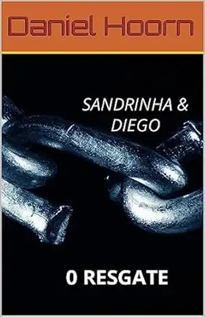 SANDRINHA & DIEGO: 0 RESGATE – Daniel Hoorn