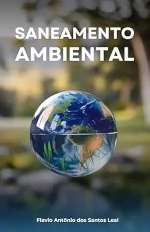 Saneamento Ambiental – Flavio Antônio dos Santos Leal