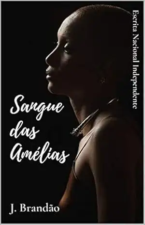 Sangue das Amélias – J. Brandão