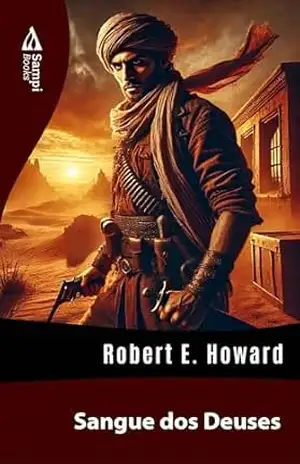 Sangue dos Deuses – Robert E. Howard