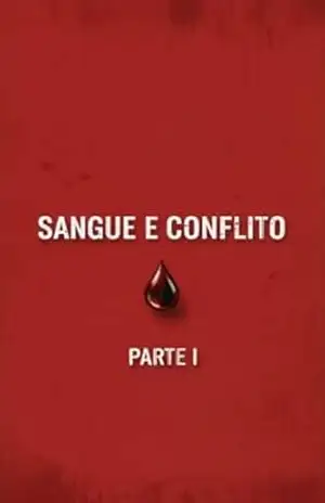 Sangue e Conflito: Parte 1 (Sangue e Tragédia) - Lucas Bittencourt