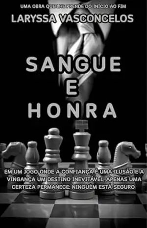 SANGUE E HONRA: LEALDADE QUEBRADA – LARYSSA VASCONCELOS