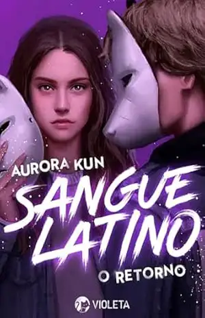 Sangue Latino: O Retorno - Aurora Kun