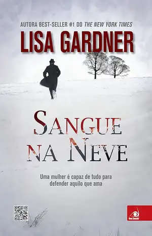 Sangue na neve - Lisa Gardner