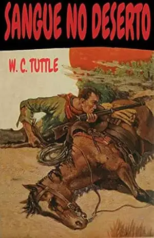 Sangue no deserto – W. C.  Tuttle