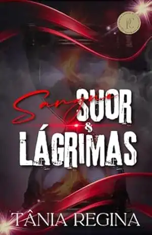 Sangue, Suor e Lágrimas – Tânia  Regina