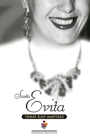Santa Evita (Nova edição) – Tomás Eloy Martínez