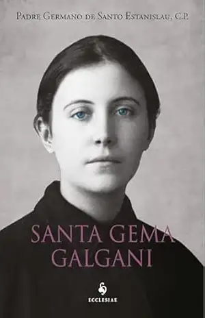 Santa Gema Galgani – Padre Germano de Santo Estanislau