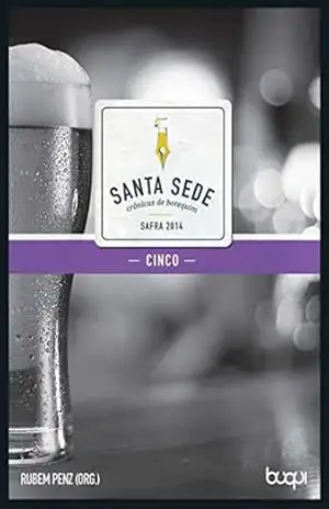 Santa Sede 5: Crônicas de Botequim – Rubem Penz