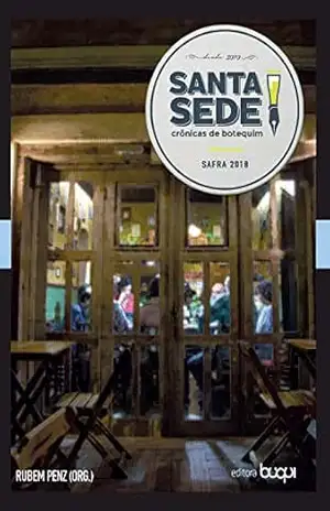 Santa Sede 9:: Crônicas de Botequim (Santa Sede: Crônicas de Botequim) – Rubem Penz