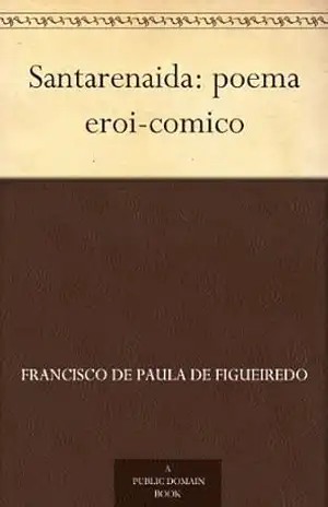 Santarenaida: poema eroi–comico – Francisco de Paula de Figueiredo