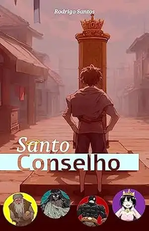 Santo Conselho – Rodrigo Santos
