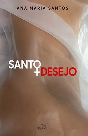 Santo Desejo - Ana Maria Santos